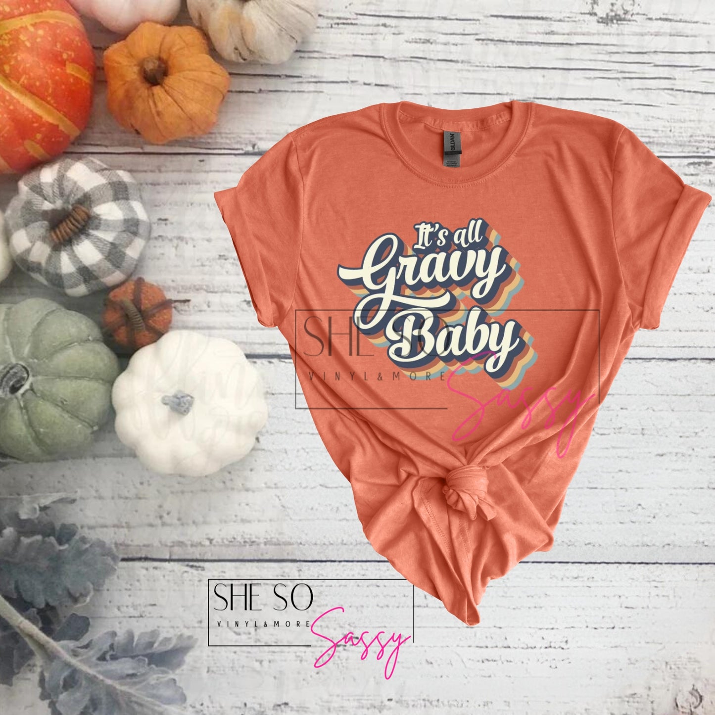 Its all Gravy Baby