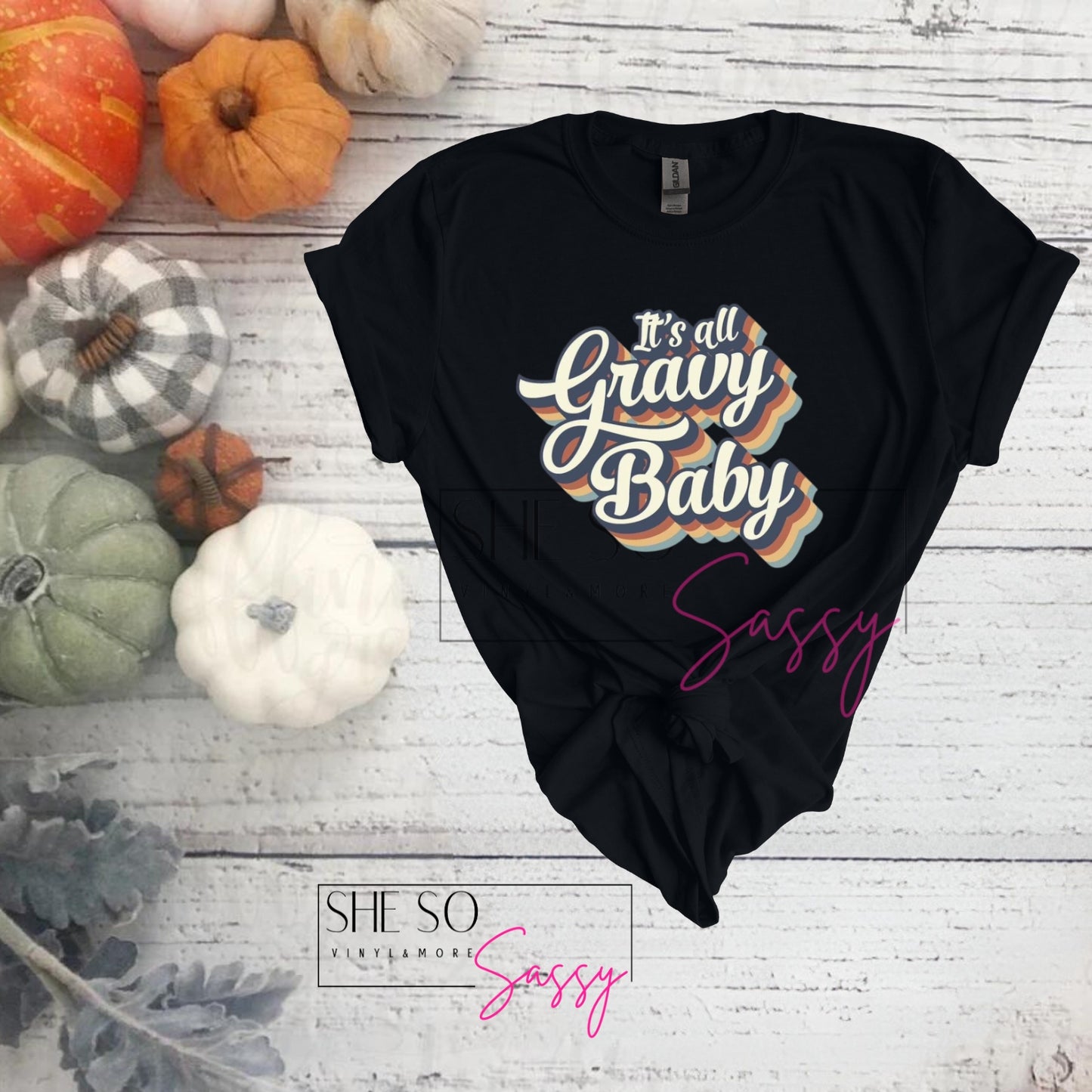 Its all Gravy Baby