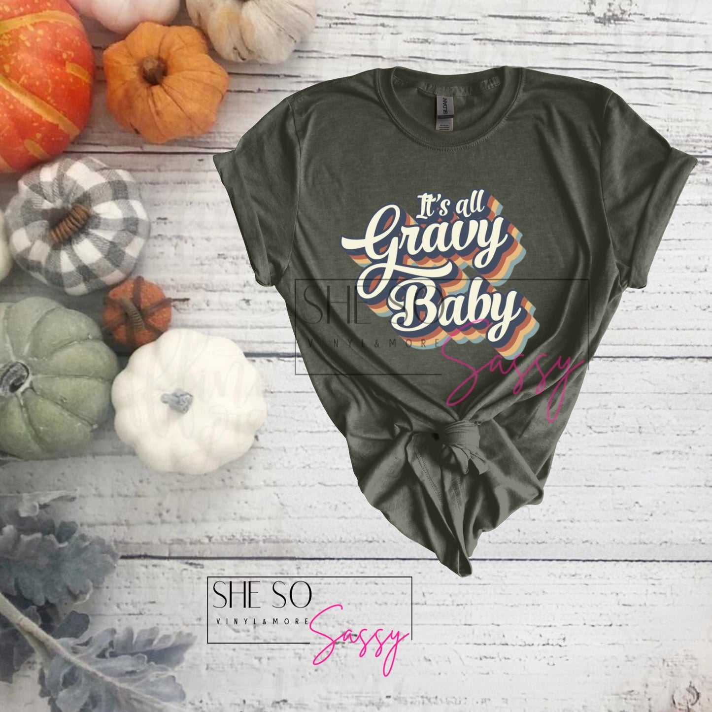 Its all Gravy Baby