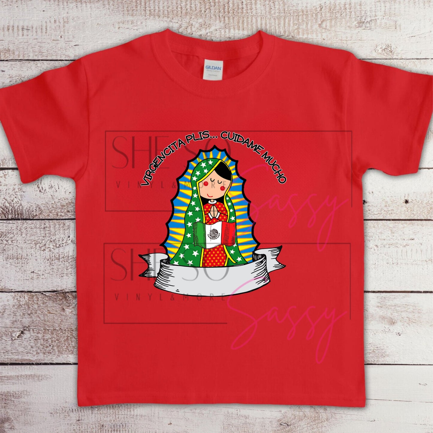 Virgencita Plis…Cuidame mucho (Mexican flag)